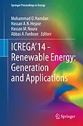 E-Book (pdf) ICREGA'14 - Renewable Energy: Generation and Applications von Mohammad O. Hamdan, Hassan A.N. Hejase, Hassan M. Noura