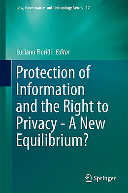 Fester Einband Protection of Information and the Right to Privacy - A New Equilibrium? von 
