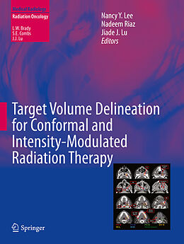 Livre Relié Target Volume Delineation for Conformal and Intensity-Modulated Radiation Therapy de 