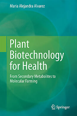 Fester Einband Plant Biotechnology for Health von Maria Alejandra Alvarez