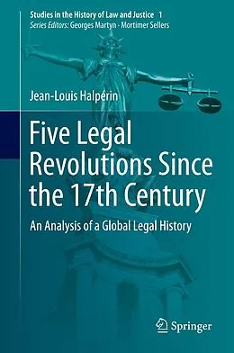 E-Book (pdf) Five Legal Revolutions Since the 17th Century von Jean-Louis Halpérin
