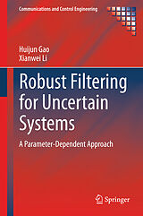 Livre Relié Robust Filtering for Uncertain Systems de Xianwei Li, Huijun Gao