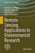 E-Book (pdf) Remote Sensing Applications in Environmental Research von Prashant K Srivastava, Saumitra Mukherjee, Manika Gupta