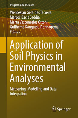 eBook (pdf) Application of Soil Physics in Environmental Analyses de Wenceslau Geraldes Teixeira, Marcos Bacis Ceddia, Marta Vasconcelos Ottoni