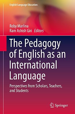 eBook (pdf) The Pedagogy of English as an International Language de Roby Marlina, Ram Giri