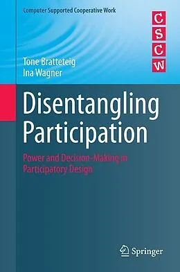 E-Book (pdf) Disentangling Participation von Tone Bratteteig, Ina Wagner