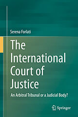 Livre Relié The International Court of Justice de Serena Forlati