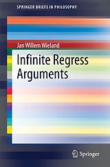 eBook (pdf) Infinite Regress Arguments de Jan Willem Wieland