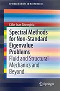 E-Book (pdf) Spectral Methods for Non-Standard Eigenvalue Problems von Calin-Ioan Gheorghiu