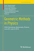 E-Book (pdf) Geometric Methods in Physics von Piotr Kielanowski, Pierre Bieliavsky, Alexander Odesskii