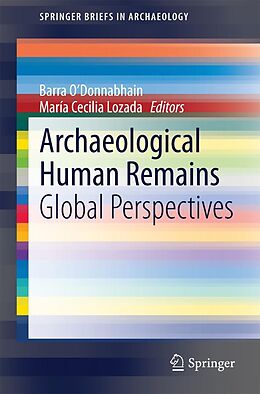 eBook (pdf) Archaeological Human Remains de Barra ODonnabhain, María Cecilia Lozada Cerna