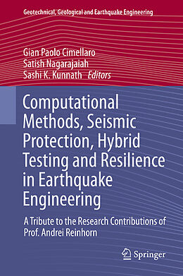 E-Book (pdf) Computational Methods, Seismic Protection, Hybrid Testing and Resilience in Earthquake Engineering von 