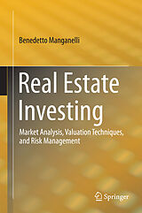 Fester Einband Real Estate Investing von Benedetto Manganelli