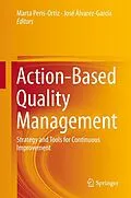 E-Book (pdf) Action-Based Quality Management von Marta Peris-Ortiz, José Álvarez-García