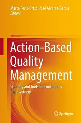 E-Book (pdf) Action-Based Quality Management von Marta Peris-Ortiz, José Álvarez-García