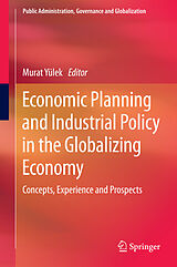 E-Book (pdf) Economic Planning and Industrial Policy in the Globalizing Economy von 