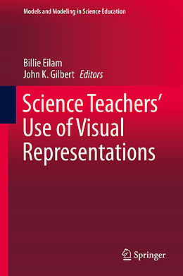 eBook (pdf) Science Teachers' Use of Visual Representations de Billie Eilam, John K. Gilbert