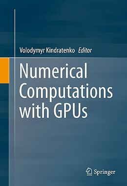 E-Book (pdf) Numerical Computations with GPUs von Volodymyr Kindratenko