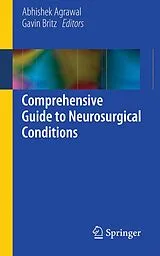 Kartonierter Einband Comprehensive Guide to Neurosurgical Conditions.Vol.1 von