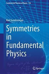 E-Book (pdf) Symmetries in Fundamental Physics von Kurt Sundermeyer