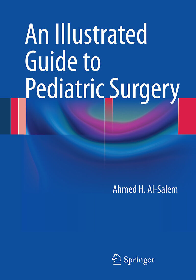 An Illustrated Guide to Pediatric Surgery