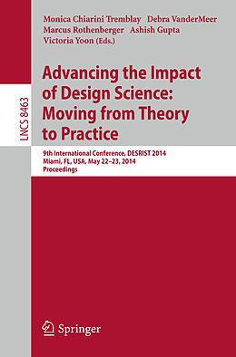 Kartonierter Einband Advancing the Impact of Design Science: Moving from Theory to Practice von 