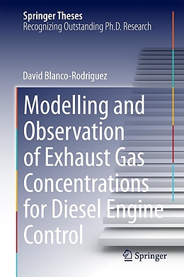 E-Book (pdf) Modelling and Observation of Exhaust Gas Concentrations for Diesel Engine Control von -Ing. David Blanco-Rodriguez