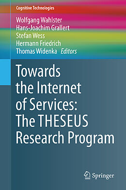 eBook (pdf) Towards the Internet of Services: The THESEUS Research Program de 