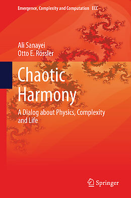 Livre Relié Chaotic Harmony de Otto E. Rössler, Ali Sanayei
