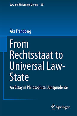 Livre Relié From Rechtsstaat to Universal Law-State de Åke Frändberg