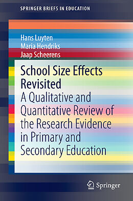 Kartonierter Einband School Size Effects Revisited von Hans Luyten, Jaap Scheerens, Maria Hendriks