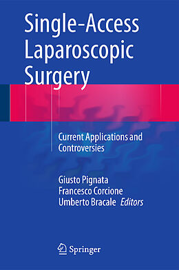 Livre Relié Single-Access Laparoscopic Surgery de 