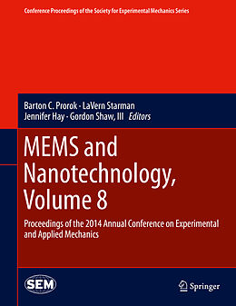 Livre Relié MEMS and Nanotechnology, Volume 8 de 