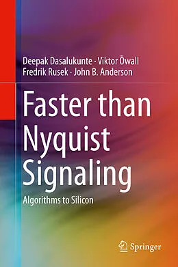 E-Book (pdf) Faster than Nyquist Signaling von Deepak Dasalukunte, Viktor Öwall, Fredrik Rusek