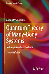 Livre Relié Quantum Theory of Many-Body Systems de Alexandre Zagoskin
