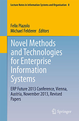 eBook (pdf) Novel Methods and Technologies for Enterprise Information Systems de Felix Piazolo, Michael Felderer