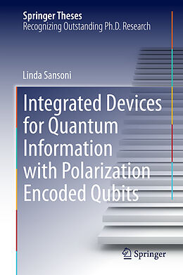 Fester Einband Integrated Devices for Quantum Information with Polarization Encoded Qubits von Linda Sansoni