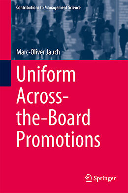 Fester Einband Uniform Across-the-Board Promotions von Marc-Oliver Jauch