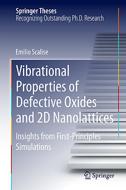 Livre Relié Vibrational Properties of Defective Oxides and 2D Nanolattices de Emilio Scalise