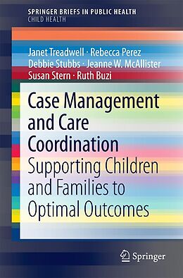 eBook (pdf) Case Management and Care Coordination de Janet Treadwell, Rebecca Perez, Debbie Stubbs