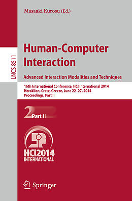 Kartonierter Einband Human-Computer Interaction. Advanced Interaction, Modalities, and Techniques von 