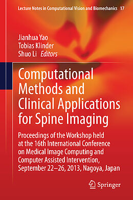 Livre Relié Computational Methods and Clinical Applications for Spine Imaging de 