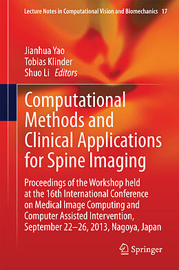 eBook (pdf) Computational Methods and Clinical Applications for Spine Imaging de Jianhua Yao, Tobias Klinder, Shuo Li