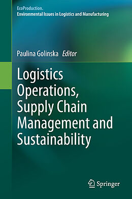 Livre Relié Logistics Operations, Supply Chain Management and Sustainability de 