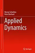 E-Book (pdf) Applied Dynamics von Werner Schiehlen, Peter Eberhard