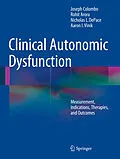 E-Book (pdf) Clinical Autonomic Dysfunction von Joseph Colombo, Rohit Arora, Nicholas L. Depace