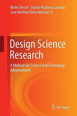 Livre Relié Design Science Research de Aline Dresch, José Antônio Valle Antunes Jr, Daniel Pacheco Lacerda
