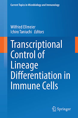 Livre Relié Transcriptional Control of Lineage Differentiation in Immune Cells de 