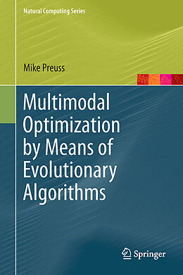Fester Einband Multimodal Optimization by Means of Evolutionary Algorithms von Mike Preuss