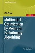 E-Book (pdf) Multimodal Optimization by Means of Evolutionary Algorithms von Mike Preuss